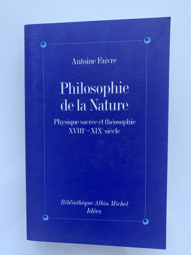 Portada del libro de PHILOSOPHIE DE LA NATURE. Physique sacrée et thésophie XVIII - XIX siècle