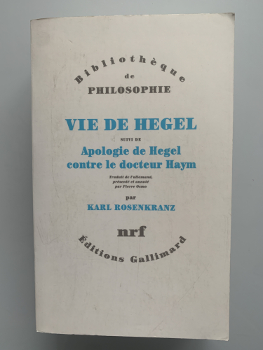 Portada del libro de VIE DE HEGEL SUIVI DE APOLOGIE DE HEGEL CONTRE LE DOCTEUR HAYM