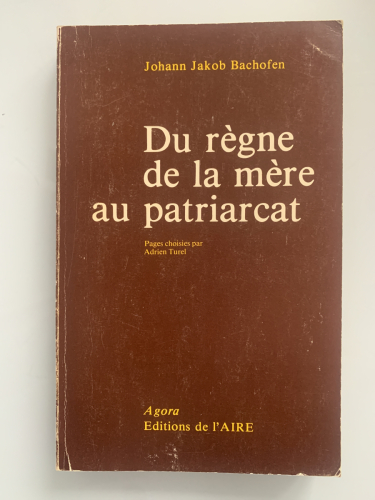 Portada del libro de DU RÈGNE DE LA MÈRE AU PATRIARCAT