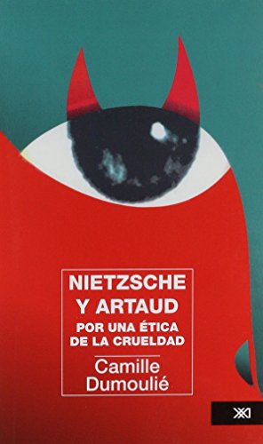 Portada del libro de NIETZSCHE Y ARTAUD. Por una ética de la crueldad.