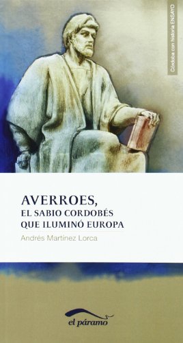 Portada del libro de AVERROES, EL SABIO CORDOBÉS QUE ILUMINÓ EUROPA