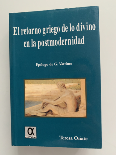 Portada del libro de EL RETORNO GRIEGO DE LO DIVINO EN LA POSTMODERNIDAD