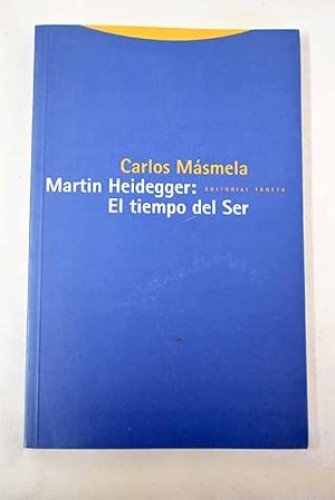 Portada del libro de MARTIN HEIDEGGER: EL TIEMPO DEL SER