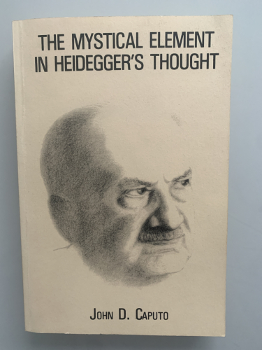 Portada del libro de THE MYSTICAL ELEMENT IN HEIDEGGER'S THOUGHT