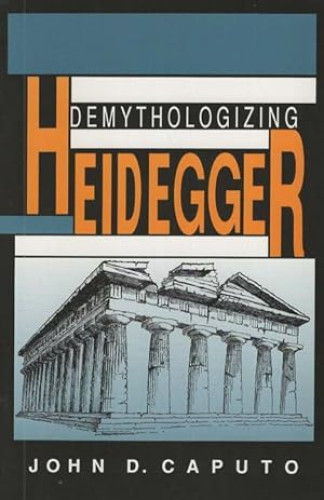 Portada del libro de DEMYTHOLOGIZING HEIDEGGER