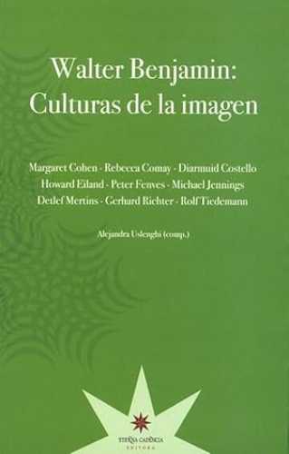 Portada del libro de WALTER BENJAMIN
Culturas de la Imagen