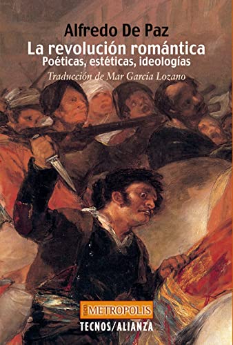 Portada del libro de LA REVOLUCIÓN ROMÁNTICA
Poéticas, estéticas, ideológicas