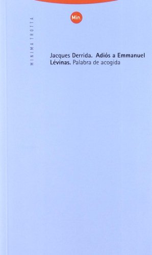 Portada del libro de ADIOS A EMMANUEL LEVINAS
Palabra de acogida