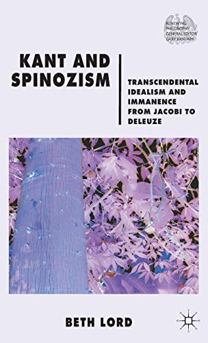 Portada del libro de KANT AND SPINOZISM: TRANSCENTAL IDEALISM AND IMMANENCE FROM JACOBI TO DELEUZE