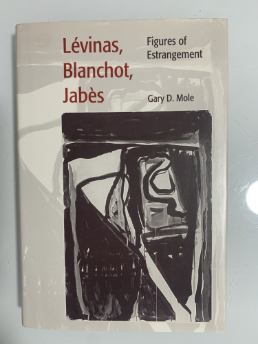 Portada del libro de LÉVINAS, BLANCHOT, JABÈS: Figures of Estrangement