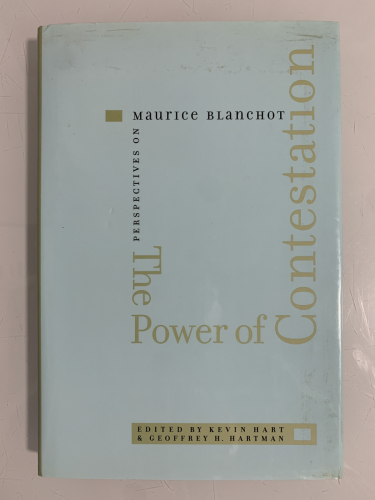 Portada del libro de THE POWER OF CONTESTATION: Perspectives on Maurice Blanchot