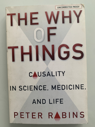 Portada del libro de THE WHY OF THINGS. Causality in Science, Medicine, and Life