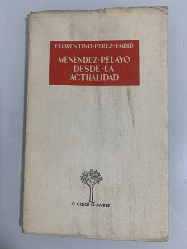 Portada del libro de MENENDEZ PELAYO DESDE LA ACTUALIDAD