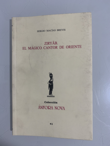 Portada del libro de ZIRYÂB, EL MÁGICO CANTOR DE ORIENTE (Dedicado autor)