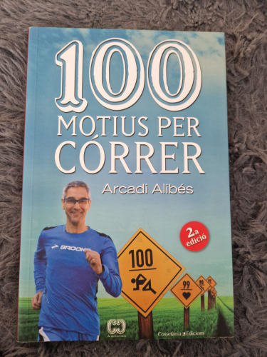Portada del libro de 100 Motius per córrer (FIRMADO POR EL AUTOR)