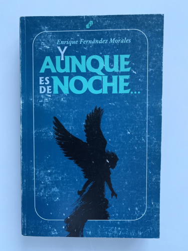 Portada del libro de Y AUNQUE ES DE NOCHE... (Dedicado autor)