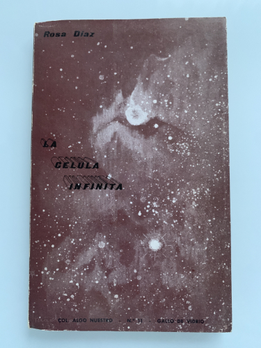 Portada del libro de LA CÉLULA INFINITA (Dedicado autor)