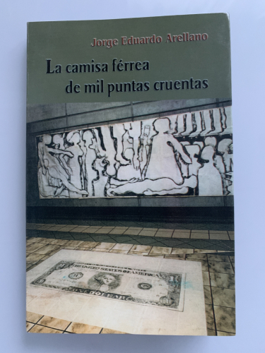 Portada del libro de LA CAMISA FÉRREA DE MIL PUNTAS CRUENTAS (Dedicado autor)
