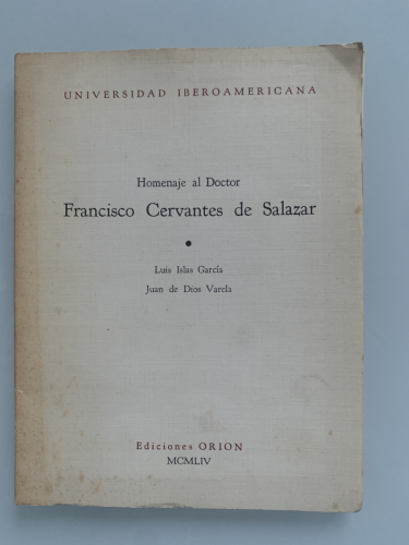 Portada del libro de HOMENAJE AL DOCTOR FRANCISCO CERVANTES DE SALAZAR