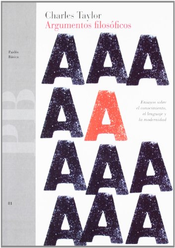 Portada del libro de ARGUMENTOS FILOSÓFICOS. Ensayos sobre el conocimiento, el lenguaje y la modernidad