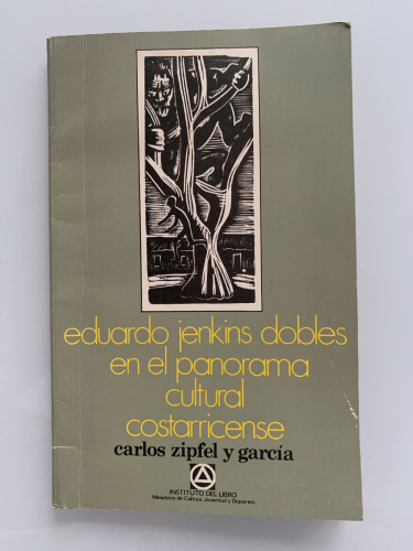 Portada del libro de EDUARDO JENKINS DOBLES EN EL PANORAMA CULTURAL COSTARRICENSE