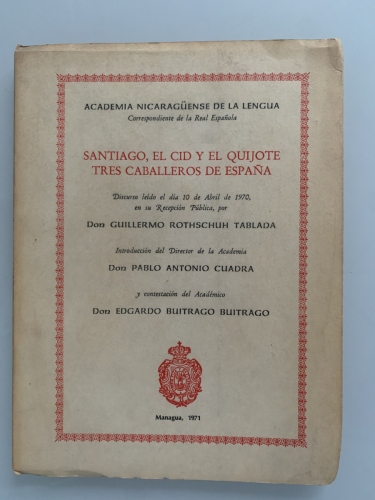 Portada del libro de SANTIAGO, EL CID Y EL QUIJOTE. TRES CABALLEROS DE ESPAÑA (Dedicado Guillermo Rothschuh)