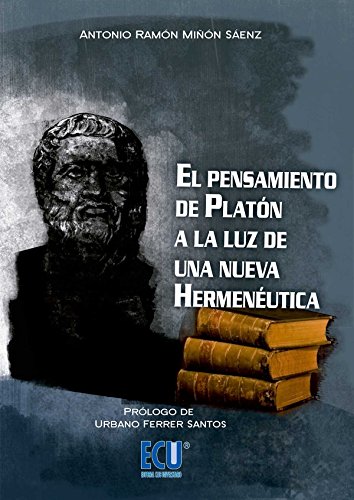 Portada del libro de EL PENSAMIENTO DE PLATÓN A LA LUZ DE UNA NUEVA HERMENÉUTICA