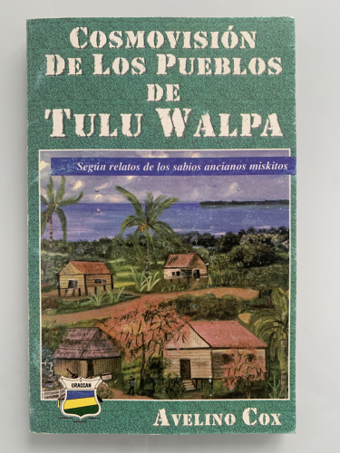 COSMOVISIÓN DE LOS PUEBLOS DE TULU WALPA