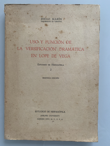 Portada del libro de USO Y FUNCIÓN DE LA VERSIFICACIÓN DRAMÁTICA EN LOPE DE VEGA