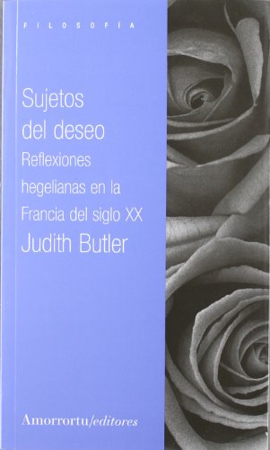 Portada del libro de SUJETOS DEL DESEO. Reflexiones hegelianas en la Francia del siglo XX