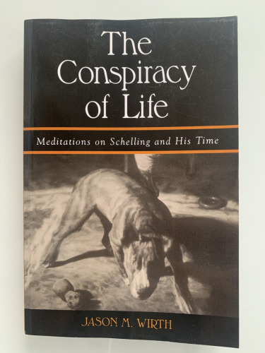 Portada del libro de THE CONSPIRACY OF LIFE. Meditations on Schelling and His Time