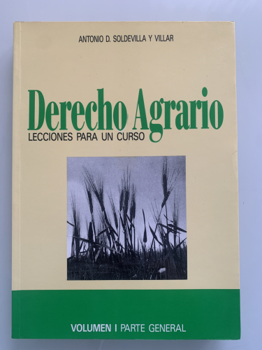 Portada del libro de DERECHO AGRARIO. Lecciones para un curso (3 tomos) (Dedicado autor)