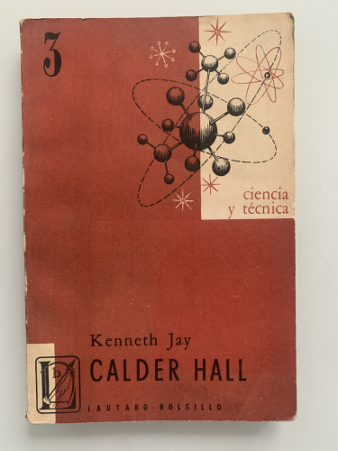Portada del libro de CALDER HALL. Historia de la primera usina atómica británica