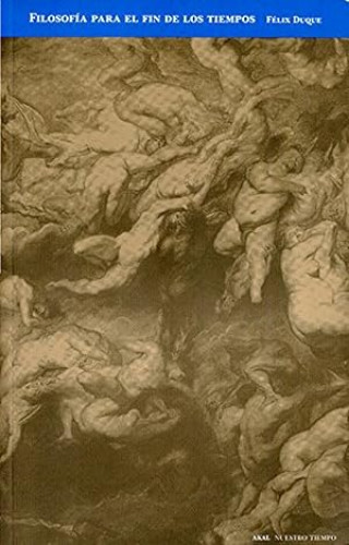 Portada del libro de FILOSOFÍA PARA EL FIN DE LOS TIEMPOS