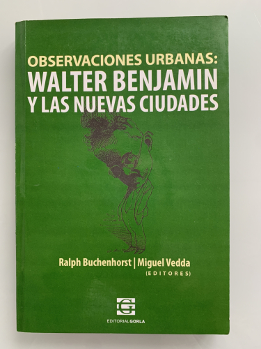 Portada del libro de OBSERVACIONES URBANAS. WALTER BENJAMIN Y LAS NUEVAS CIUDADES
