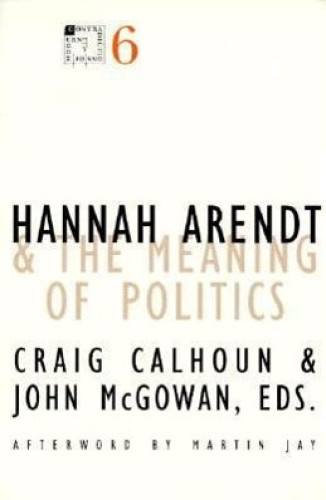 Portada del libro de Hannah Arendt and the Meaning of Politics