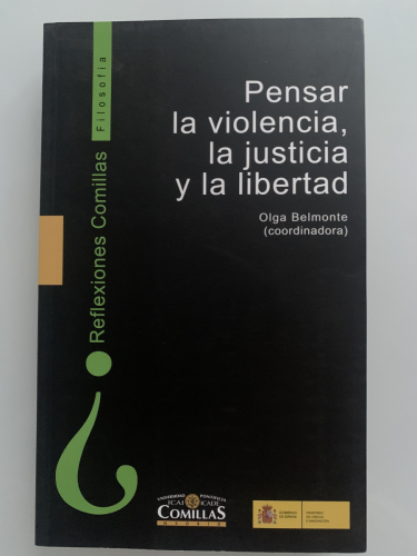 Portada del libro de PENSAR LA VIOLENCIA, LA JUSTICIA Y LA LIBERTAD
