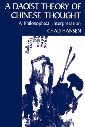 Portada del libro de A DAOIST THEORY OF CHINESE THOUGHT: A Philosophical Interpretation