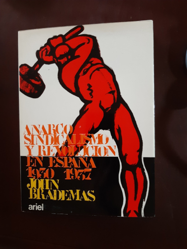 Portada del libro de ANARCO SINDICALISMO Y REVOLUCION EN ESPAÑA 1930-1937