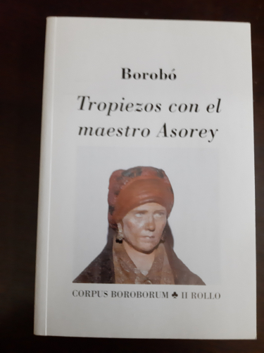 Portada del libro de BOROBÓ Tropiezos con el maestro Asorey