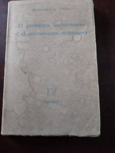 Portada del libro de EL PROBLEMA UNIVERSITARIO Y EL MOVIMIENTO REFORMISTA