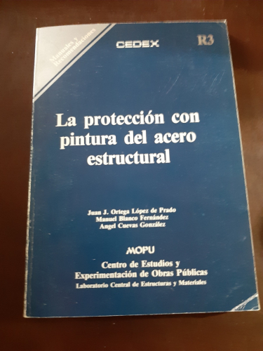 Portada del libro de LA PROTECCIÓN CON PINTURA DEL ACERO estructural