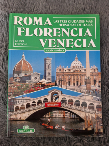 Portada del libro de Roma, Florencia, Venecia. Las tres ciudades más hermosas de Italia