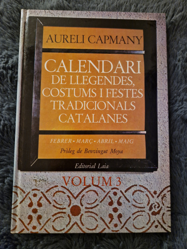 Portada del libro de Calendari de llegendes, costums i festes tradicionals catalanes. Febrer, març, abril i maig. (Volum...