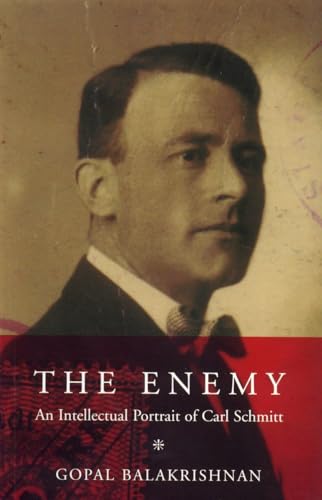 Portada del libro de THE ENEMY. An Intellectual Portrait of Carl Schmitt
