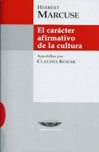 Portada del libro de  EL CARÁCTER AFIRMATIVO DE LA CULTURA