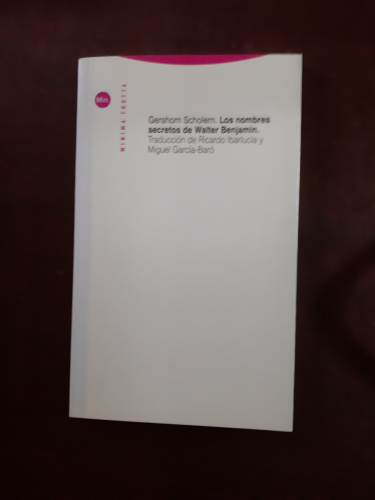 Portada del libro de LOS NOMBRES SECRETOS DE WALTER BENJAMIN