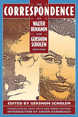 Portada del libro de THE CORRESPONDENCE OF WALTER BENJAMIN AND GERSHOM SCHOLEM (1932-1940)