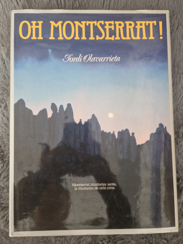 Portada del libro de Oh Montserrat! Montserrat, muntanya santa, la muntanya de cent cims.
