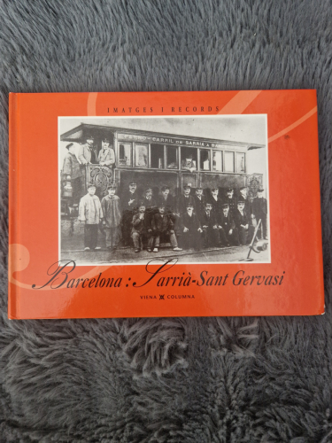 Portada del libro de Imatges i records: Barcelona, Sarrià-Sant Gervasi